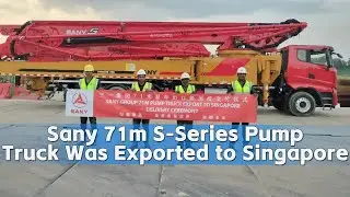 SANY 71-Meter S Series Pump Truck Was Exported to Singapore