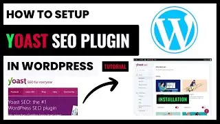 Yoast Seo Plugin Setup, Installation & Tutorial For WordPress Website