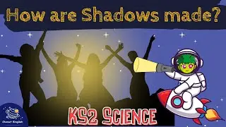 How are Shadows Formed? | KS2 Science | STEM and Beyond