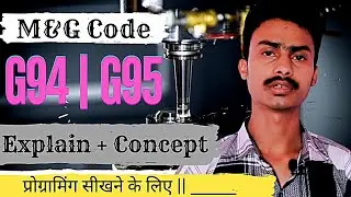 What is G95 in CNC code || What does G94 mean in G-code || प्रोग्रामिंग मे help करेेगा || #gcode