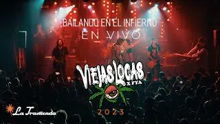 Bailando En El Infierno (Vivo) - Viejas Locas