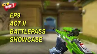 VALORANT NEW ACT 2 BATTLEPASS SHOWCASE