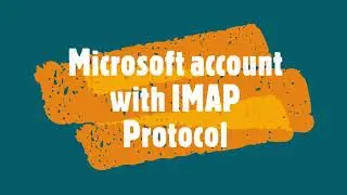 O365 Account with IMAP Protocol