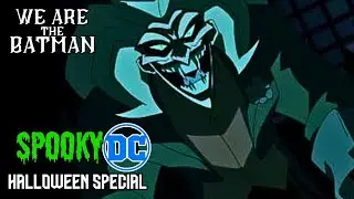 Spooky DC Moments | We Are The Batman podcast Ep. 128