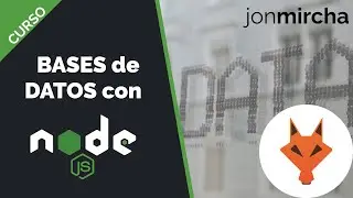 Curso Bases de Datos con Node.js - jonmircha