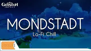 Lo-Fi Hip Hop Genshin Impact | Chill\Study\Sleep | Mondstadt