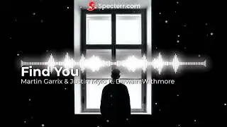 Martin Garrix & Justin Mylo ft. Dewain Withmore - Find You