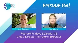 Feature Friday Episode 136 -  Cloud Director Terraform Provider