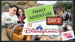 HONGKONG DISNEYLAND FAMILY ADVENTURE DAY 2