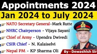 Appointment 2024 Current Affairs | New appointment Current Affair 2024 | Important Appointments 2024