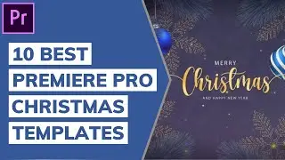 10 Best Premiere Pro Christmas Templates 2022