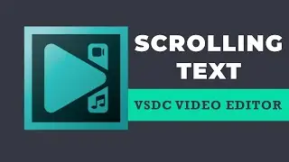 How to make scrolling text in VSDC Video Editor