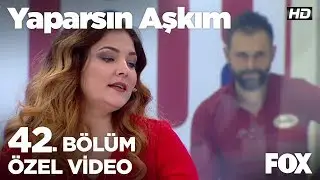 Böyle aşk görülmedi! Yaparsın Aşkım 42. Bölüm