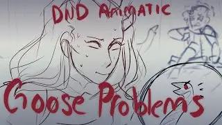 DnD Animatic - The Great Goose Atrocity (my own dnd party ayooo)