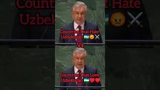 Countries That Hate Vs Love Uzbekistan #shorts