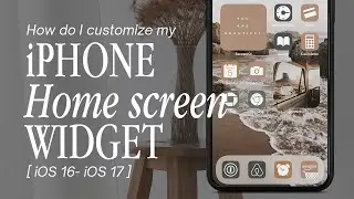 How do I customize my iPhone Home Screen Widget (iOS 16 - iOS17)