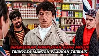 Para Band!t Tdk Sadar Pria Macam Apa Yg Sedang Mereka Hadapi | Alur Film Action ( Jackie Chan )