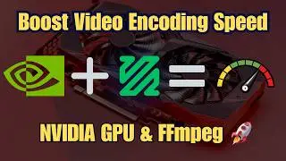 Ffmpeg Nvidia Hardware Acceleration Tutorial | Nvidia NVENC FFmpeg