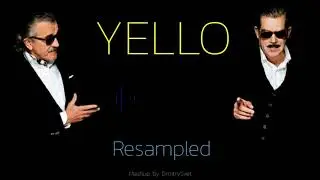 YELLO Resampled Mix