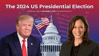 US Election 2024 Presentation