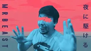 MrBeast Into The Night