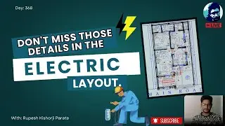 Don't miss those details in the electric layout | How to design Electric layout? | Rupesh range