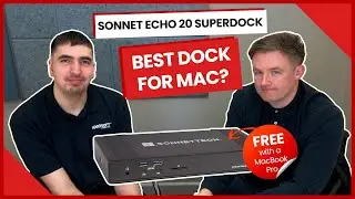 Best Dock for Mac in 2024? - Sonnet Echo 20 SuperDock Thunderbolt 4