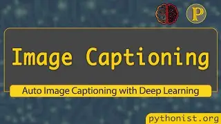 Auto Image captioning with deep learning Guide For Everyone | Deep Learning Tutorial