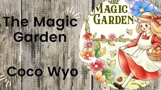 The Magic Garden - Coco Wyo //Adult Colouring Book Flip Through