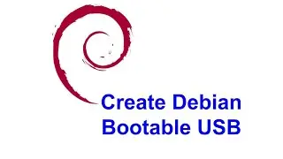 How to Create Debian Bootable USB