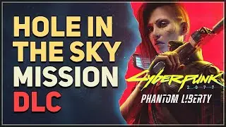 Hole In The Sky Cyberpunk 2077