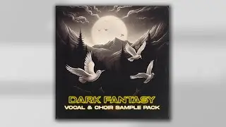 FREE CHOIR & VOCAL SAMPLE PACK - "DARK FANTASY"