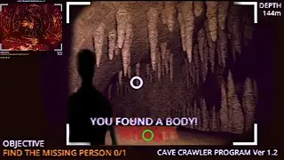 Horror Game Where Search Caves For Missing People bodies & Find Horrible Things - Cave Crawler