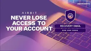 Setting Up Your Backup Email & Phone Number on Airbit