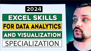 Excel Skills for Data Analytics and Visualization Specialization Review - 2024 (Coursera Review)