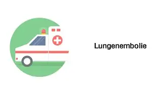 Lungenembolie - Medizinische Notfälle