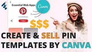 How To Create Templates To Sell - Canva Pinterest Templates