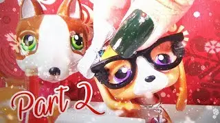 LPS Christmas Special 2017 - Part 2 || LPSinfinity