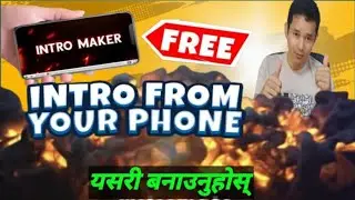 How to Make 3D intro For YouTube in vn App | Intro video kasari banaune मोबाइल बाट |