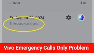 Vivo Emergency Calls Only Problem Solve | How to Fix Emergency Calls Only Problem in Vivo Mobile