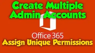 How to Create a New Admin Account in Office 365