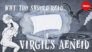 Why should you read Virgils Aeneid? - Mark Robinson