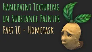 Handpaint Texturing in Substance Painter ┃ Part 10 - Hometask