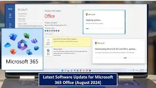 Latest Software Update for Microsoft 365 Office (August 2024)