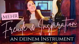 Cello Tipp: Freude & Inspiration wiederfinden || wie Sie Ihre Kreativität finden