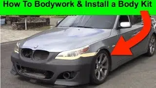 How To Auto Body Work And Install A Body Kit - Part 2