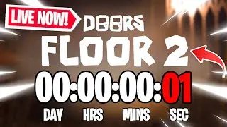 DOORS FLOOR 2 TRAILER COUNTDOWN LIVE🔴 24/7 & How Long Till Doors Floor 2 Releases?