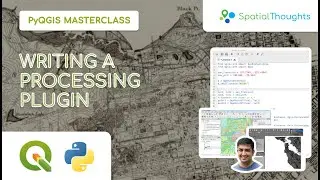 Writing a Processing Plugin - PyQGIS Masterclass