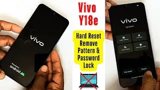 Vivo Y18e Hard Reset Without Pc | Vivo Y18e Pattern/Password Unlock | How To Unlock Vivo Y18e