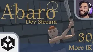 Abaro - Unity Gamedev Stream 26 - More IK